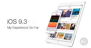 ویژگی های iOS 9.3 